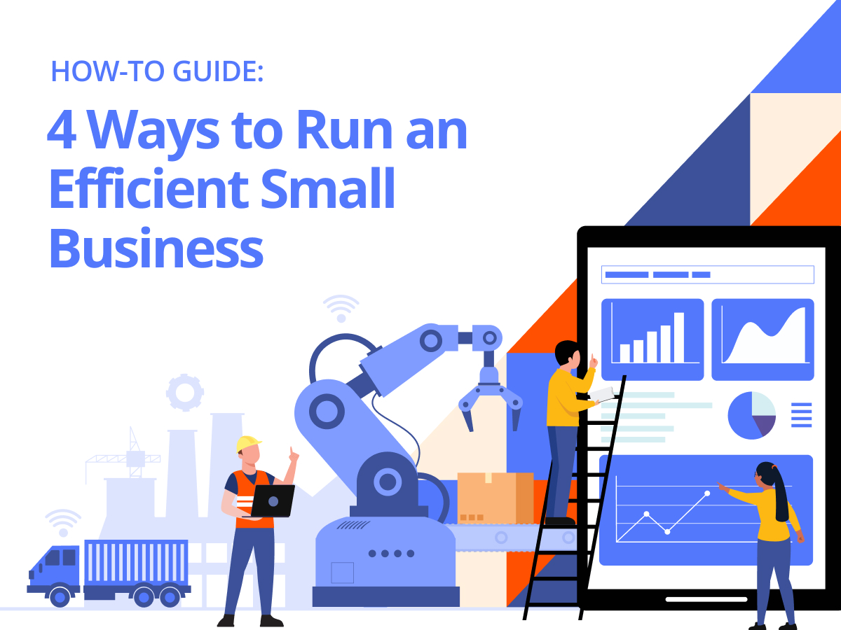 The Guide to Running an Efficient Small Business