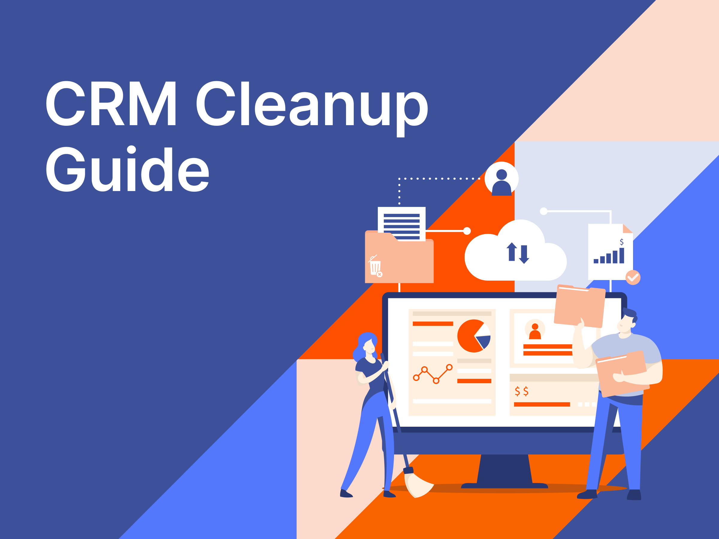 CRM Cleanup Guide